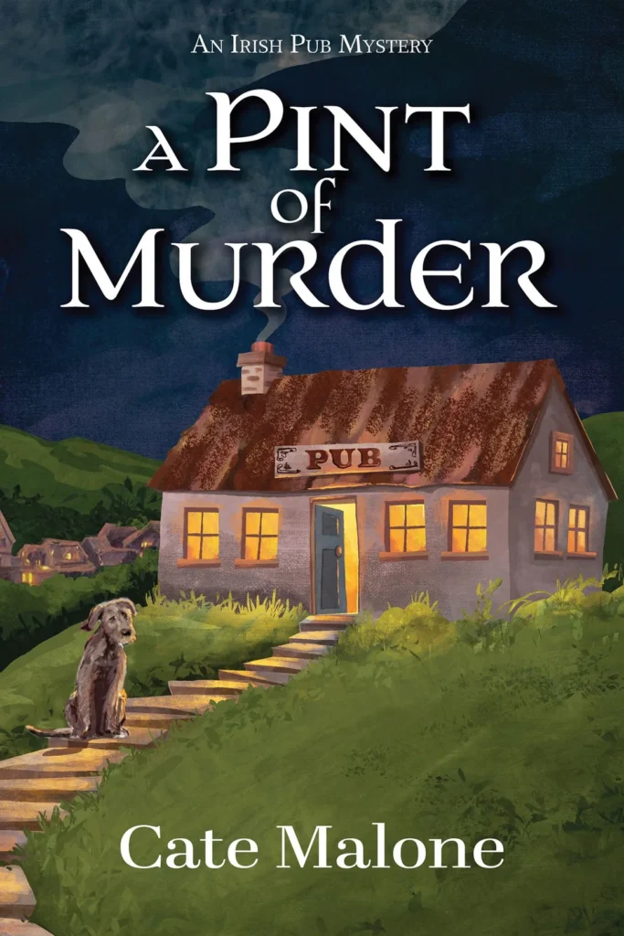 The cover to Cate Malone's A PINT OF MURDER features a cozy-looking thatched-roofed pub at night, with an Irish wolfhound puppy sitting on the steps leading up to it.